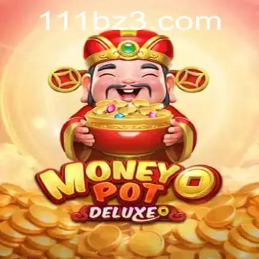 Explorando o Mundo de MoneyPotDELUXE: A Nova Sensação do Jogo de Azar
